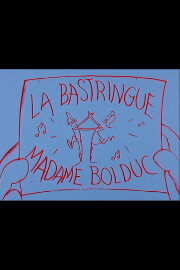 La Bastringue Madame Bolduc