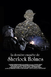 La dernière enquête de Sherlock Holmes La dernière enquête de Sherlock Holmes
