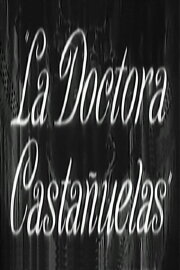 La doctora Castañuelas