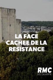La face cachée de la Résistance