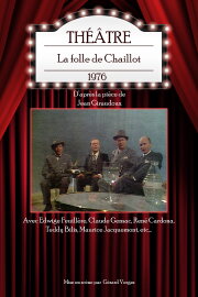 La Folle de Chaillot La Folle de Chaillot