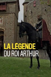 La légende du roi Arthur La légende du roi Arthur