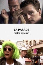 La parade (notre histoire)