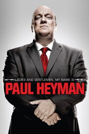 Ladies and Gentlemen, My Name Is Paul Heyman Ladies and Gentlemen, My Name Is Paul Heyman