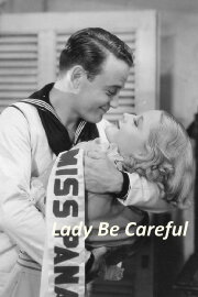 Lady Be Careful Lady Be Careful