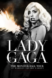 Lady Gaga Presents: The Monster Ball Tour at Madison Square Garden Lady Gaga Presents: The Monster Ball Tour at Madison Square Garden