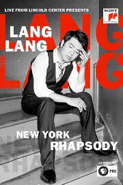 Lang Lang's New York Rhapsody