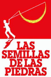 Las Semillas de las Piedras Las Semillas de las Piedras