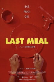 Last Meal Last Meal