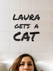 Laura Gets a Cat Laura Gets a Cat