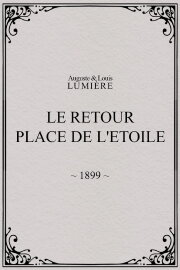 Le retour, Place de l'Etoile