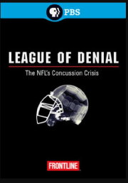 League of Denial: The NFL’s Concussion Crisis League of Denial: The NFL’s Concussion Crisis