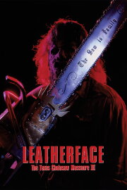 Leatherface: The Texas Chainsaw Massacre III Leatherface: The Texas Chainsaw Massacre III