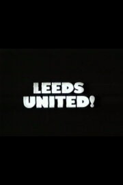 Leeds United! Leeds United!