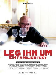Leg ihn um! - Ein Familienfest