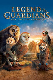 Legend of the Guardians: The Owls of Ga'Hoole Legend of the Guardians: The Owls of Ga'Hoole