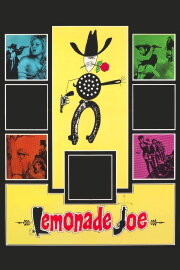 Lemonade Joe Lemonade Joe