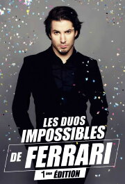 Les duos impossibles de Jérémy Ferrari : 1ère édition