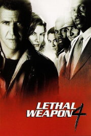 Lethal Weapon 4 Lethal Weapon 4