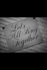 Let's All Sing Together No. 1 Let's All Sing Together No. 1