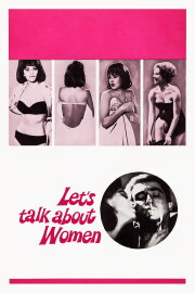 Let's Talk About Women Let's Talk About Women