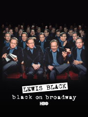 Lewis Black: Black on Broadway Lewis Black: Black on Broadway