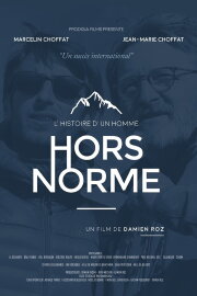 L'Histoire D'un Homme Hors Norme L'Histoire D'un Homme Hors Norme