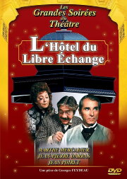 L'Hôtel du libre échange L'Hôtel du libre échange