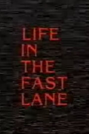 Life in the Fast Lane: The No M11 Story Life in the Fast Lane: The No M11 Story