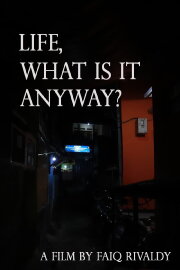 life, what is it anyway?