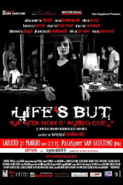 Life's But - La vita non è altro che...