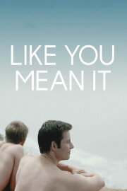 Like You Mean It Like You Mean It