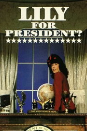 Lily for President? Lily for President?