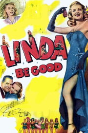 Linda, Be Good Linda, Be Good