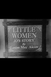 Little Women: Jo's Story Little Women: Jo's Story