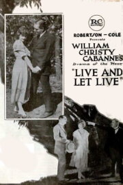 Live and Let Live Live and Let Live
