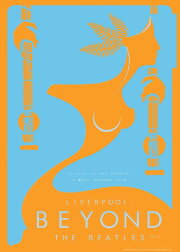 Liverpool: Beyond the Beatles