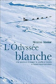 L'odyssée blanche