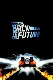 Looking Back to the Future Looking Back to the Future