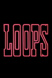 Loops Loops