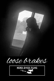 Loose Brakes
