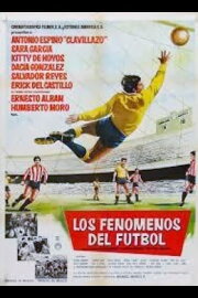 Los fenómenos del fútbol Los fenómenos del fútbol