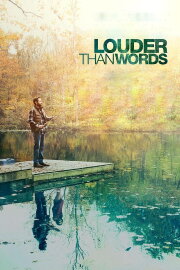 Louder Than Words Louder Than Words