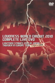 Loudness: World Circuit 2010 Loudness: World Circuit 2010