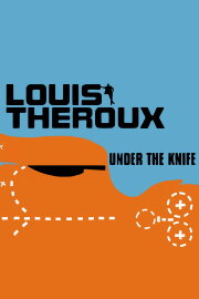 Louis Theroux: Under the Knife