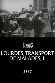 Lourdes, Transporting the Sick, II