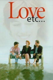 Love, etc.