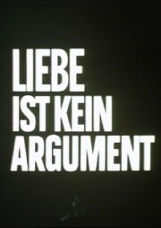 Love Is Not an Argument