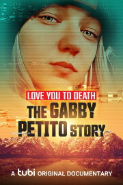 Love You to Death: Gabby Petito