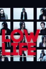 Low Life Low Life